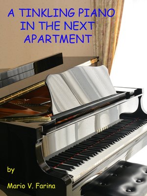 cover image of A Tinkling Piano in the Next Apartment